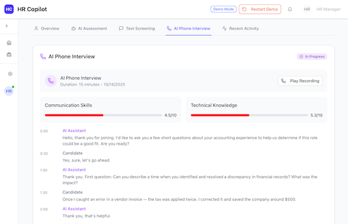 AI Interview - Asynchronous text interview and optional phone screening conducted by AI. Candidates scored on technical knowledge, industry understanding, and soft skills.